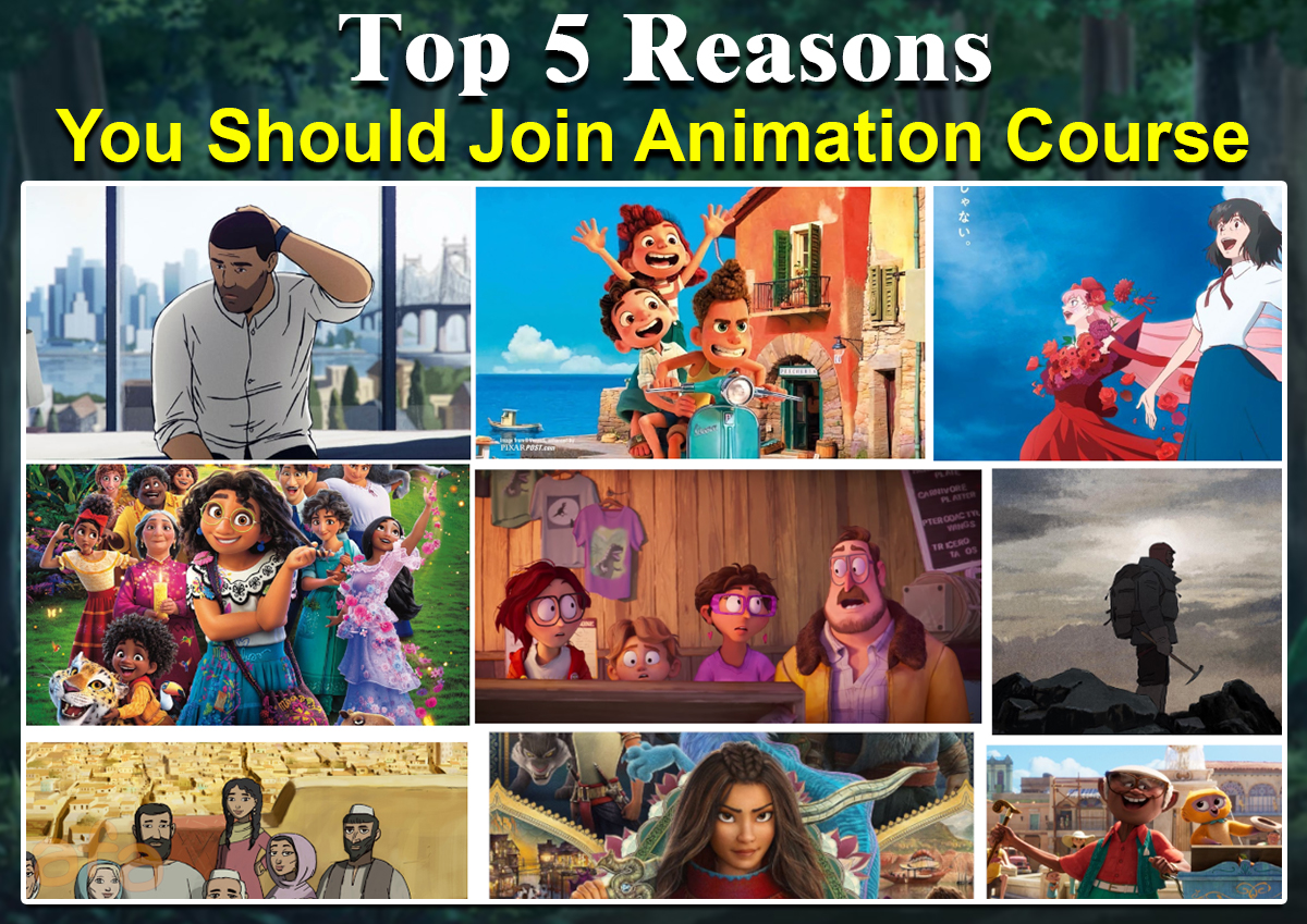 Top 5 Reasons You Should Join Animation Courses
